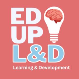 EdUp Learning and Development, hosted by Holly Owens and Nadia Johnson by EdUp L&amp;D