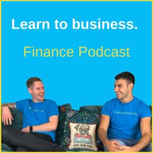 Learn to business finance podcast