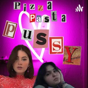 Pizza Pasta Pussy