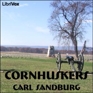 Cornhuskers by Carl Sandburg (1878 - 1967)
