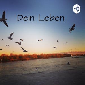 Dein LEBEN