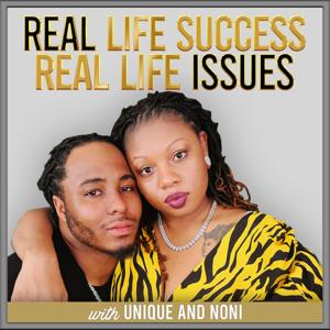 Real Life Success Real Life Issues