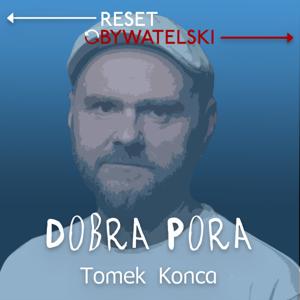 Dobra pora - Tomek Konca