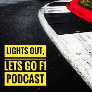 Lights Out, Let's Go F1 Podcast