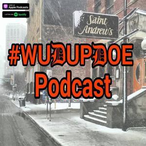 WudUpDoe Podcast by WudUpDoe Podcast