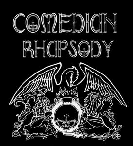 Comedian Rhapsody