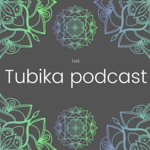 The Tubika Podcast