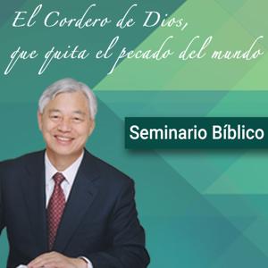 Jerusalem Radio - Pastor Ock Soo Park - Seminario Bíblico "El Cordero de Dios, que quita el pecado del Mundo 3a. Emisión" by Jerusalem Radio