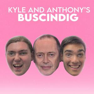 Kyle and Anthony's Buscindig