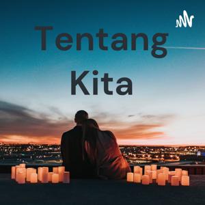 Tentang Kita