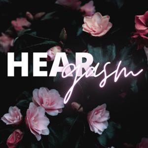 HEARgasm