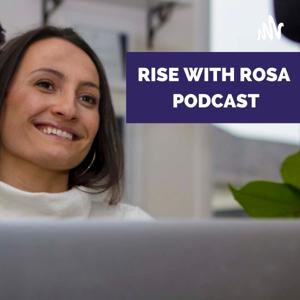 Rise With Rosa