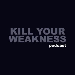 Kill Your Weakness