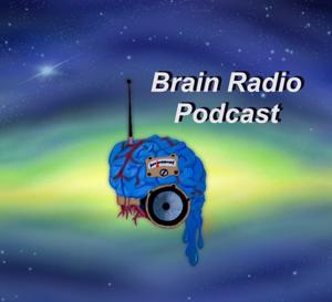 Brain Radio Podcast
