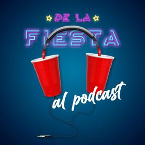 De la Fiesta al Podcast