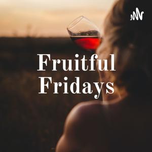 Fruitful Fridays