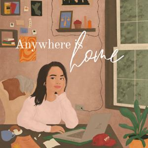 Anywhere Is Home