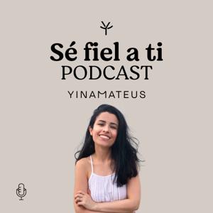 Sé fiel a ti con Yina Mateus