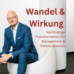 Wandel & Wirkung - Nachhaltige Transformation für Management & Kommunikation