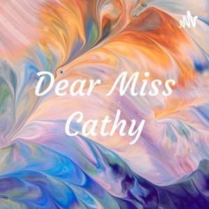 Dear Miss Cathy