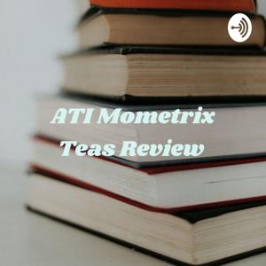 ATI Mometrix Teas Review : let’s pass this teas together