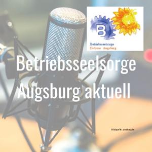 Betriebsseelsorge Augsburg aktuell