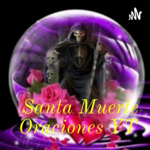 Oraciones A La Santa Muerte