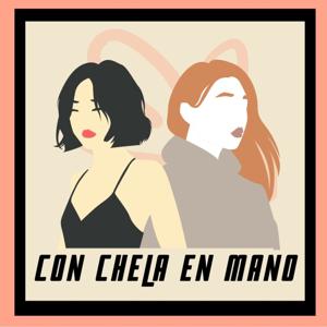 CON CHELA EN MANO