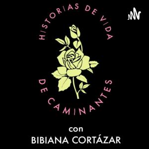 Historias de vida de caminantes con Bibiana Cortazar