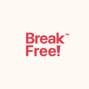 Breakfree Podcast