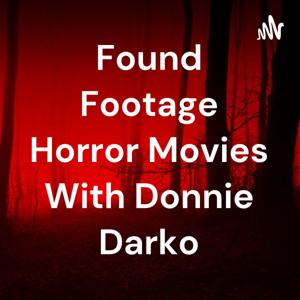 Found Footage Horror Movies With Donnie Darko