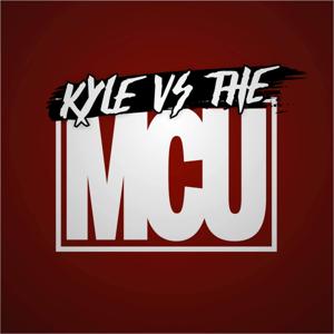 Kyle Vs The MCU