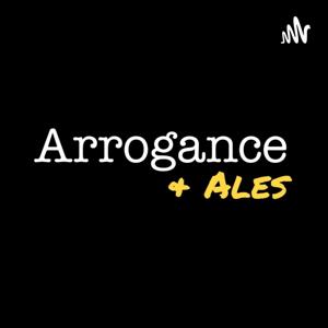 Arrogance and Ales