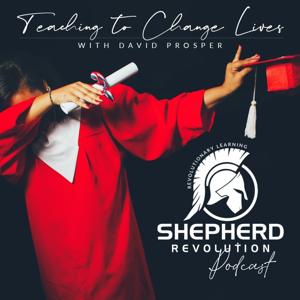 Shepherd Revolution Podcast with David Prosper