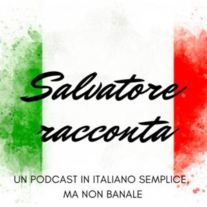 Salvatore racconta