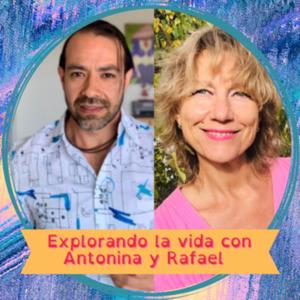 Explorando la vida con Antonina y Rafael