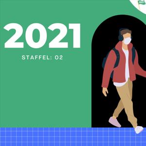 2021 - Der Podcast