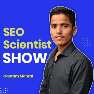 SEO SCIENTIST SHOW