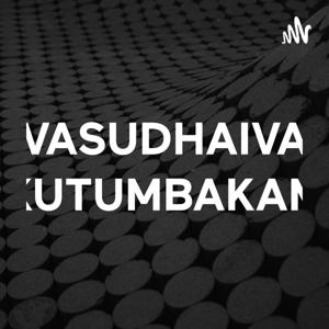 VASUDHAIVA KUTUMBAKAM