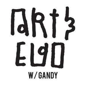 Art and Ego with Gandy