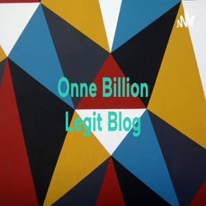 Onne Billion Legit Blog