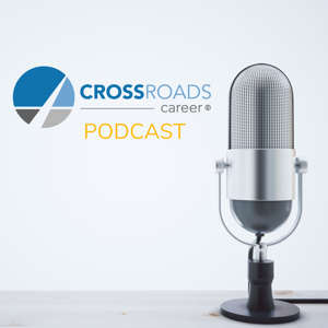 Crossroads Career Podcast