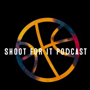 Shoot For It Podcast