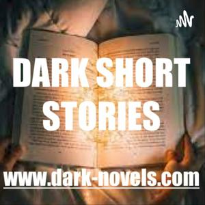 Dark Short Stories - some darker than others