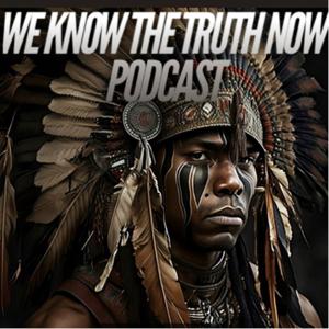 We Know The Truth Now Podcast