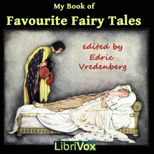 My Book Of Favourite Fairy Tales by  Edric Vredenberg (1860 - )
