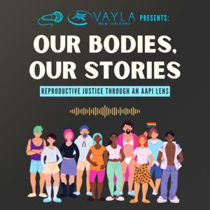 Our Bodies, Our Stories