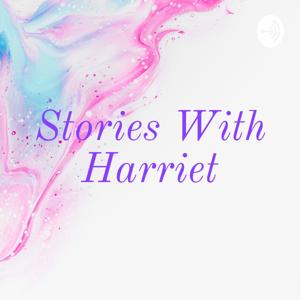 Stories With Harriet