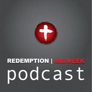 Redemption Midweek Podcast