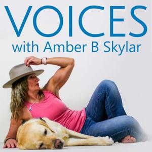 VOICES with Amber B Skylar